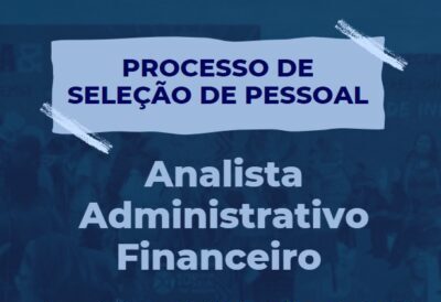 Processo seletivo para Analista financeiro e Administrativo